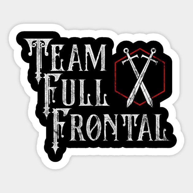 Team Full Frontal Sticker by scottlakes